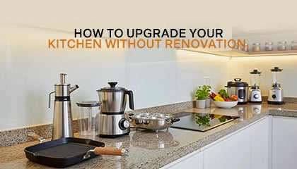 How to Upgrade Your Kitchen Without Renovation